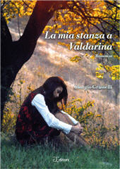 E-book, La mia stanza a Valdarina, Grasselli, Giorgio, Edizioni Finoia