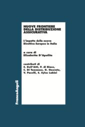 E-book, Nuove frontiere della distribuzione assicurativa : l'impatto della nuova Direttiva Europea in Italia, Franco Angeli