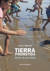E-book, Tierra prometida : storia di una storia, Metalli, Alver, Edizioni di Pagina
