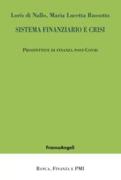 E-book, Sistema finanziario e crisi : prospettive di finanza post-Covid, Franco Angeli