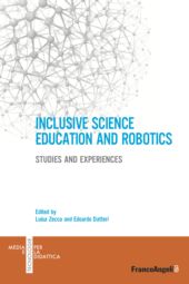 E-book, Inclusive science education and robotics : studies and experiences, Franco Angeli