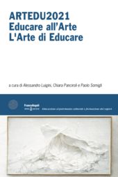 E-book, Artedu2021 : educare all'arte l'arte di educare, Franco Angeli