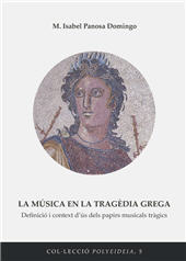 eBook, La música en la tragèdia grega : definició i context d'ús dels papirs musicals tràgics, Edicions de la Universitat de Lleida