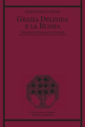 E-book, Grazia Deledda e la Russia : riflessioni letterarie e linguistiche sulla traduzione russa di Elias Portolu, FrancoAngeli