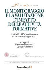 E-book, Il monitoraggio e la valutazione d'impatto delle attività formative : l'attività di Fondartigianato in Emilia-Romagna 2021, Franco Angeli