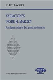 E-book, Variaciones desde el margen : paradigmas chilenos de la poesía performativa, Visor Libros