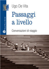 E-book, Passaggi a livello : conversazioni di viaggio, Mauro Pagliai editore