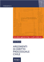 E-book, Argomenti di diritto processuale civile : sesta edizione aggiornata al d.lgs. n. 149 del 10 ottobre 2022, Bononia University Press