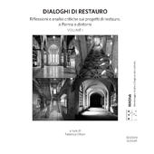 E-book, Dialoghi di restauro : riflessioni e analisi critiche sui progetti di restauro, a Parma e dintorni, Edizioni Quasar
