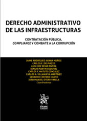 E-book, Derecho administrativo de las infraestructuras : contratación pública, compliance y combate a la corrupción, Tirant lo Blanch