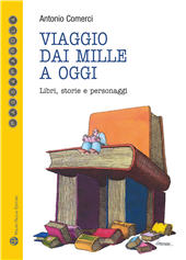 E-book, Viaggio dai Mille a oggi : libri, storie e personaggi, Mauro Pagliai editore