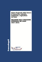 E-book, Relazione sulla situazione economica del lazio 2021-2022, Franco Angeli