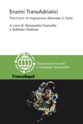 E-book, Enzimi TransAdriatici : trent'anni di migrazione albanese in Italia, Franco Angeli