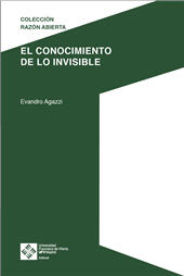 eBook, El conocimiento de lo invisible, Agazzi, Evandro, Universidad Francisco de Vitoria