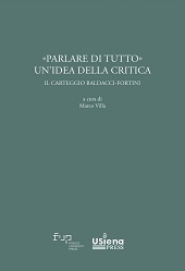 eBook, "Parlare di tutto" : un'idea della critica : il carteggio Baldacci-Fortini, Firenze University Press