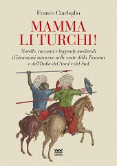 E-book, Mamma li Turchi! : novelle, racconti e leggende medievali d'incursioni saracene nelle coste della Toscana e dell'Italia del Nord e del Sud, Sarnus