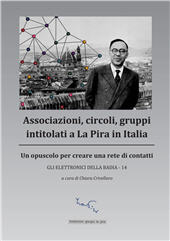 eBook, Associazioni, circoli, gruppi intitolati a La Pira in Italia : un opuscolo per creare una rete di contatti, Fondazione Giorgio La Pira