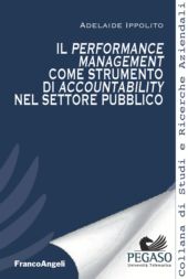E-book, Il performance management come strumento di accountability nel settore pubblico, Ippolito, Adelaide, Franco Angeli