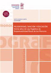 E-book, Peligrosidad, sanción y educación : veinte años de Ley Orgánica de Responsabilidad Penal de los Menores, Tirant lo Blanch