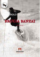 E-book, Brucia Banzai, Tagliaferri, Paolo, Armando