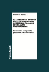 E-book, Il leveraged buyout nell'ordinamento giuridico italiano ed in altri ordinamenti : un'analisi comparata giuridica ed economica, Franco Angeli