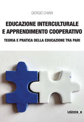 E-book, Educazione interculturale e apprendimento cooperativo : teoria e pratica della educazione tra pari, Chiari, Giorgio, Ledizioni