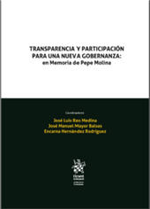 E-book, Transparencia y participación para una nueva gobernanza : en memoria de Pepe Molina, Tirant lo Blanch