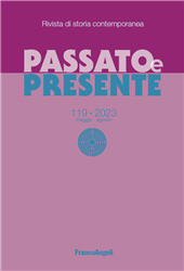 Fascicolo, Passato e presente : rivista di storia contemporanea : 119, 2, 2023, Franco Angeli