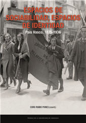 eBook, Espacios de sociabilidad, espacios de identidad : País Vasco,1875-1936, Prensas de la Universidad de Zaragoza