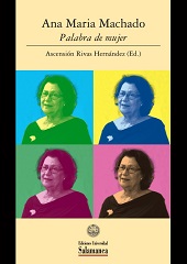 Capítulo, Memoria y sensualidad : gestos de vida en la narrativa de Ana Maria Machado, Ediciones Universidad de Salamanca