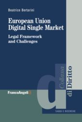 E-book, European Union digital single market : legal framework and challenges, FrancoAngeli