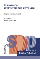 E-book, Il mosaico dell'economia circolare : regole, principi, modelli, Franco Angeli