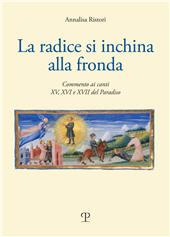 E-book, La radice si inchina alla fronda : commento ai canti XV, XVI e XVII del Paradiso, Edizioni Polistampa
