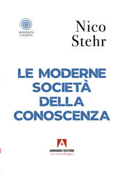 eBook, Le moderne società della conoscenza, Stehr, Nico, Armando editore
