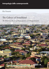E-book, The Gaboye of Somaliland : the historical process of emancipation and marginalisation, Vitturini, Elia, Ledizioni