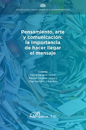 E-book, Pensamiento, arte y comunicación : la importancia de hacer llegar el mensaje, Dykinson