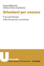 E-book, Orientarsi per crescere : il Growth Mindset nella formazione universitaria, Franco Angeli