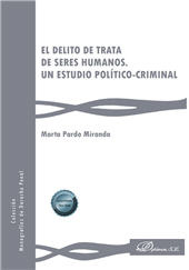 E-book, El delito de trata de seres humanos : un estudio político-criminal, Pardo Miranda, Marta, Dykinson