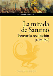 E-book, La mirada de Saturno : pensar la revolución (1789-1850), Prensas de la Universidad de Zaragoza