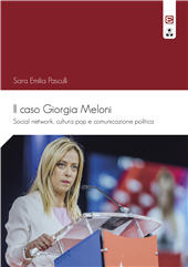 E-book, Il caso Giorgia Meloni : social network, cultura pop e comunicazione politica, Pasculli, Sara Emilia, Edizioni Epoké