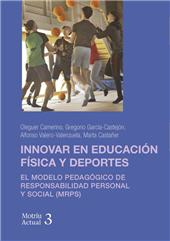 eBook, Innovar en educación física y deportes : el modelo pedagógico de responsabilidad personal y social (MRPS), Edicions de la Universitat de Lleida