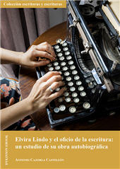 E-book, Elvira Lindo y el oficio de la escritura : un estudio de su obra autobiográfica, Dykinson