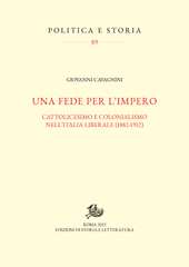 E-book, Una fede per l'impero : cattolicesimo e colonialismo nell'Italia liberale (1882-1912), Edizioni di storia e letteratura