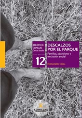 E-book, Descalzos por el parque : familias, abandono y exclusión social, Universidad Pontificia Comillas