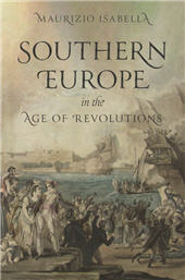 E-book, Southern Europe in the Age of Revolutions, Isabella, Maurizio, Princeton University Press