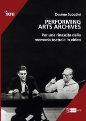 E-book, Performing arts archives : per una rinascita della memoria teatrale in video, Artemide