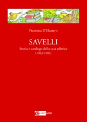 E-book, Savelli : storia e catalogo della casa editrice (1963-1982), D'Elauteris, Francesca, author, interviewer, Artemide