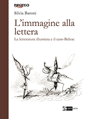 eBook, L'immagine alla lettera : la letteratura illustrata e il caso Balzac, Artemide
