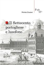 E-book, Il Settecento portoghese e lusofono, Graziani, Michela, Firenze University Press