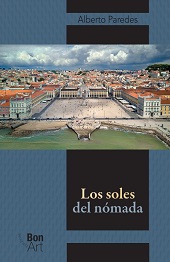 E-book, Los soles del nómada, Paredes, Alberto, Bonilla Artigas Editores